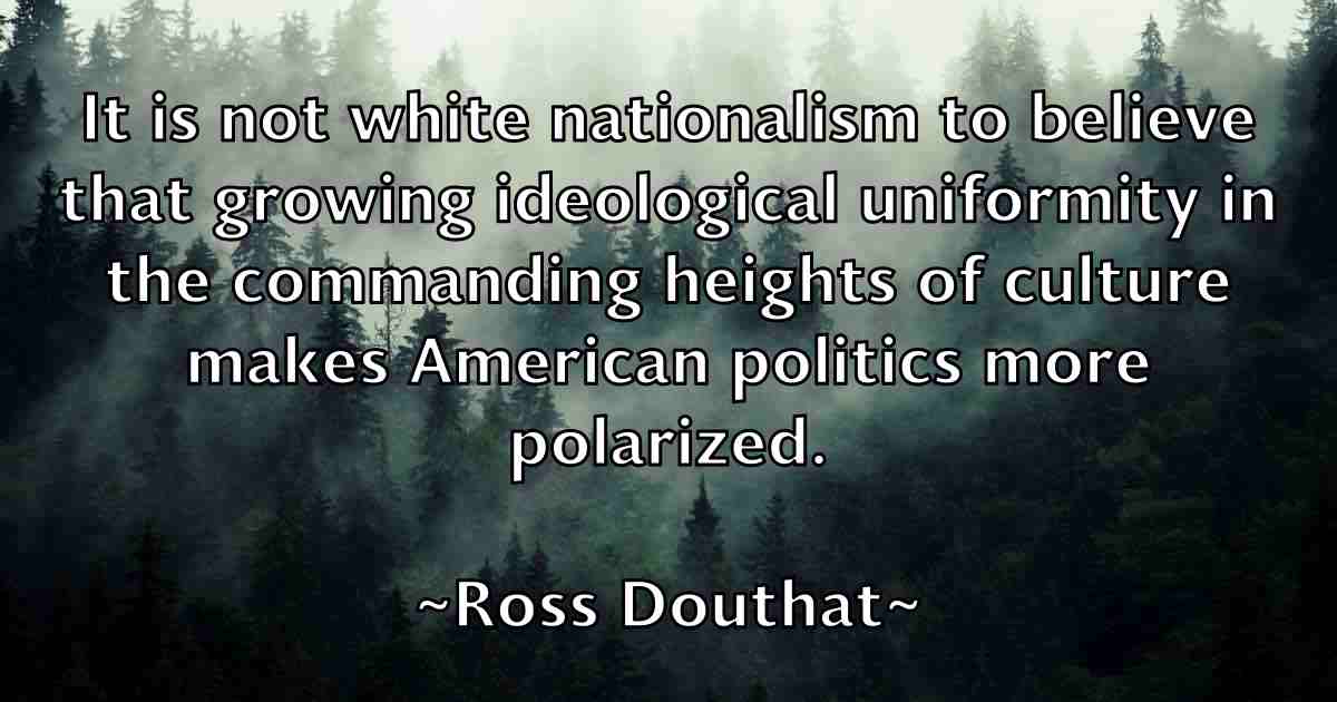 /images/quoteimage/ross-douthat-fb-719823.jpg