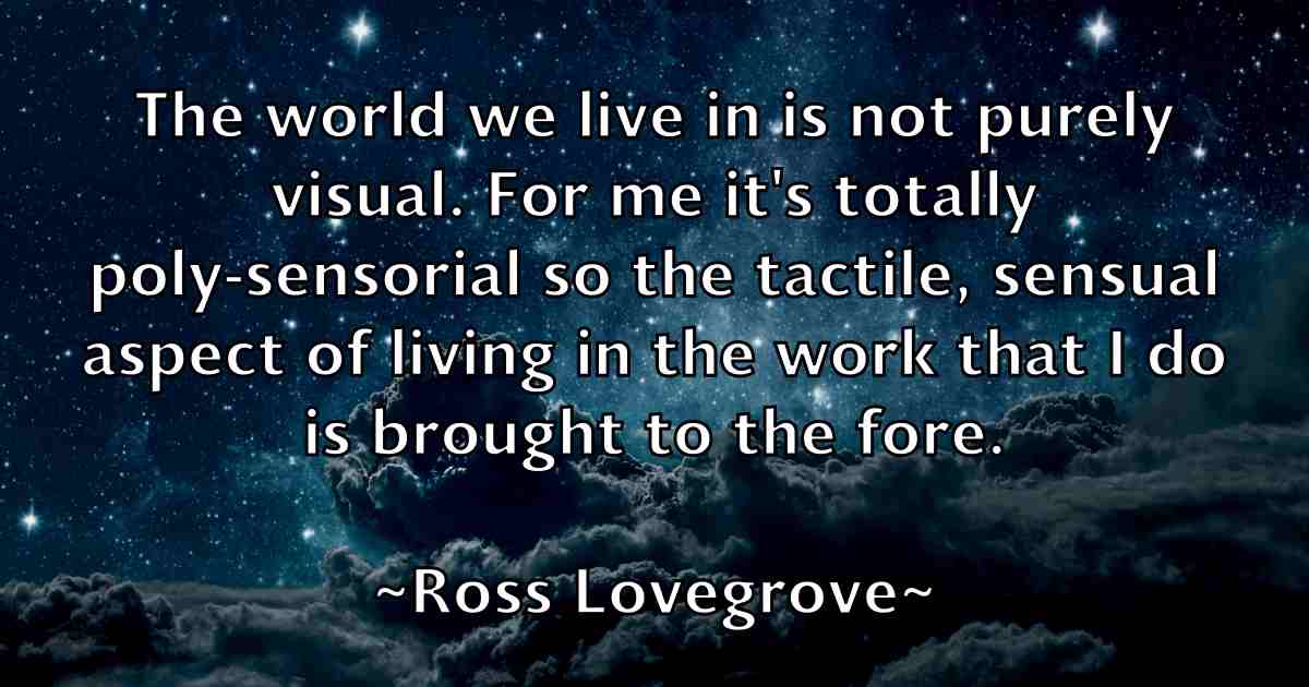 /images/quoteimage/ross-lovegrove-fb-719930.jpg