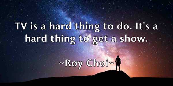 /images/quoteimage/roy-choi-720627.jpg