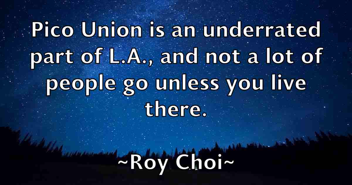 /images/quoteimage/roy-choi-fb-720642.jpg