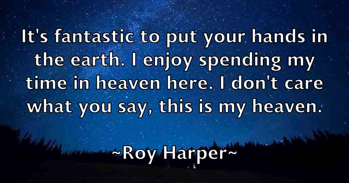 /images/quoteimage/roy-harper-fb-720821.jpg