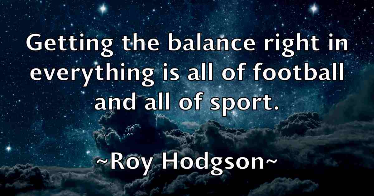 /images/quoteimage/roy-hodgson-fb-720944.jpg