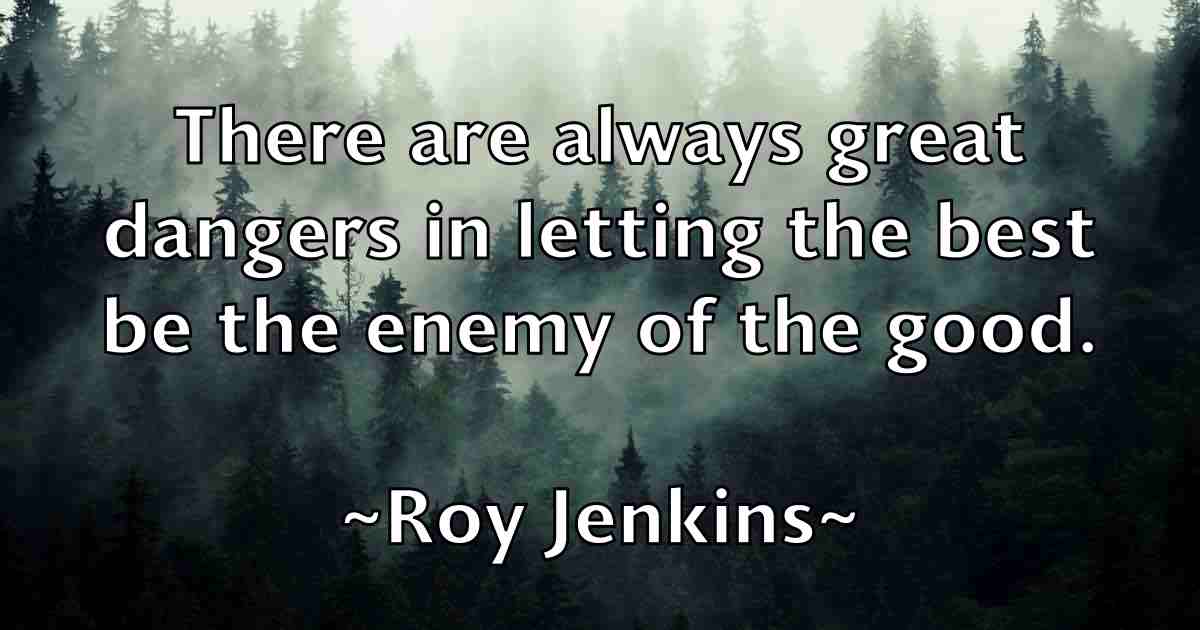 /images/quoteimage/roy-jenkins-fb-721013.jpg