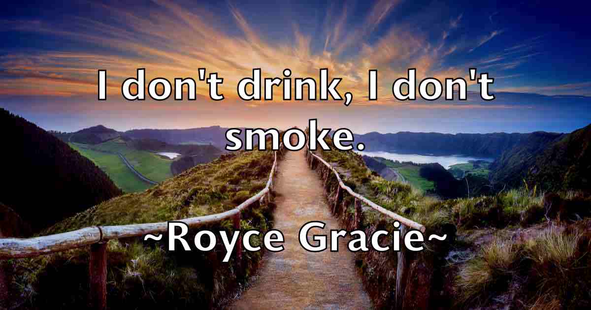 /images/quoteimage/royce-gracie-fb-721387.jpg