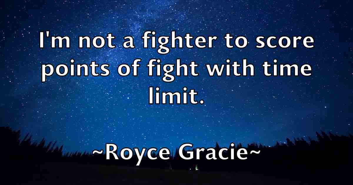 /images/quoteimage/royce-gracie-fb-721393.jpg