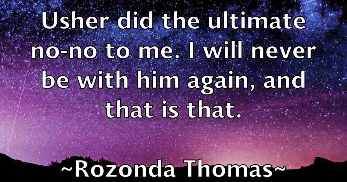 /images/quoteimage/rozonda-thomas-fb-721537.jpg