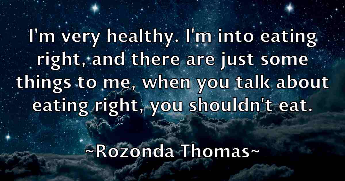 /images/quoteimage/rozonda-thomas-fb-721539.jpg