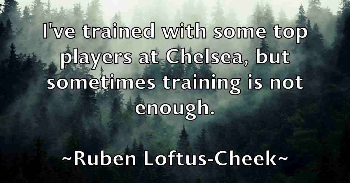 /images/quoteimage/ruben-loftus-cheek-fb-721733.jpg