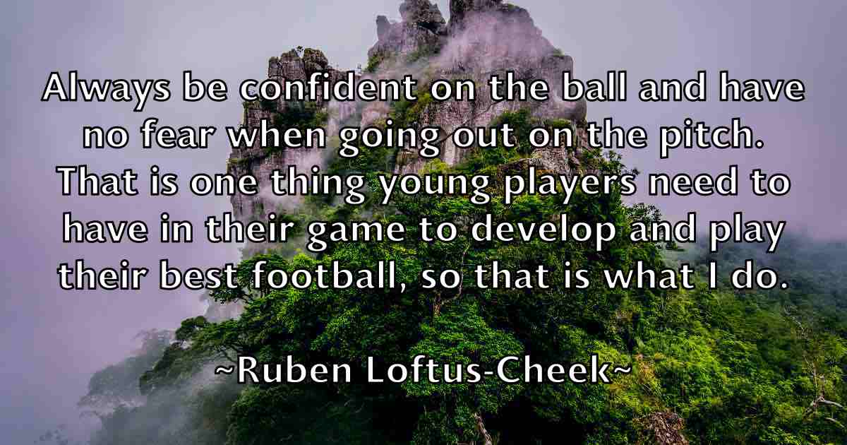 /images/quoteimage/ruben-loftus-cheek-fb-721743.jpg