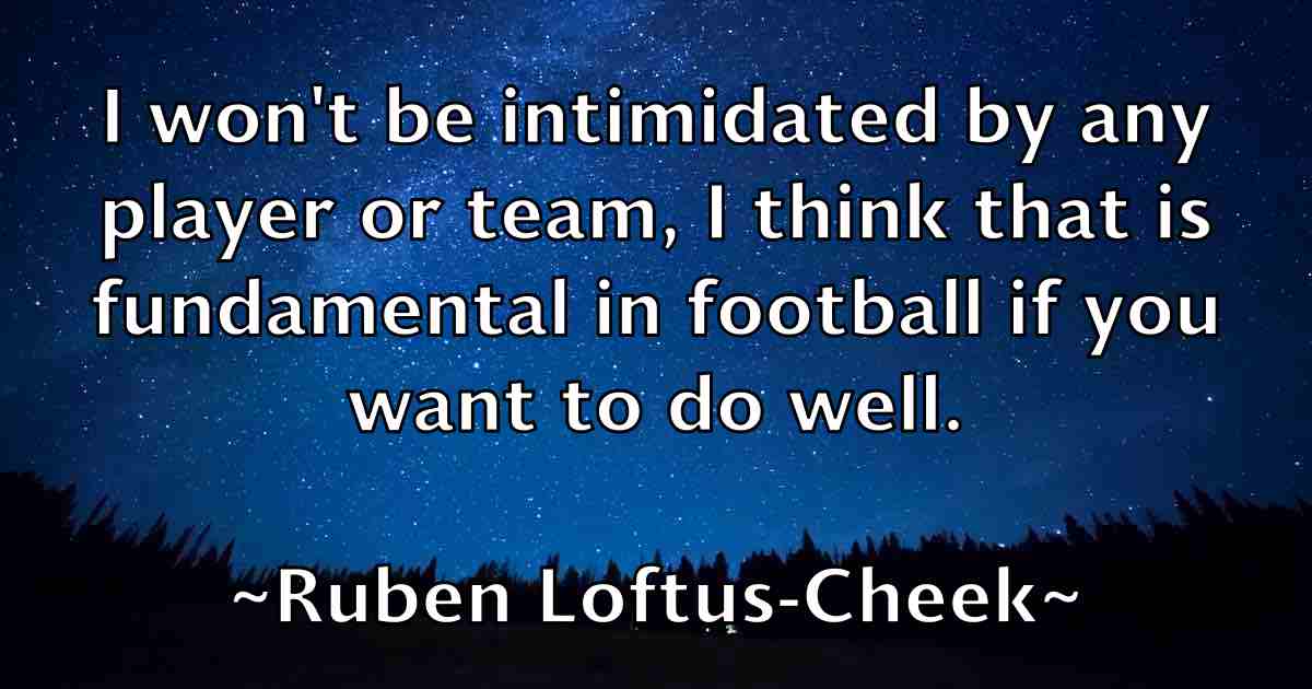 /images/quoteimage/ruben-loftus-cheek-fb-721750.jpg