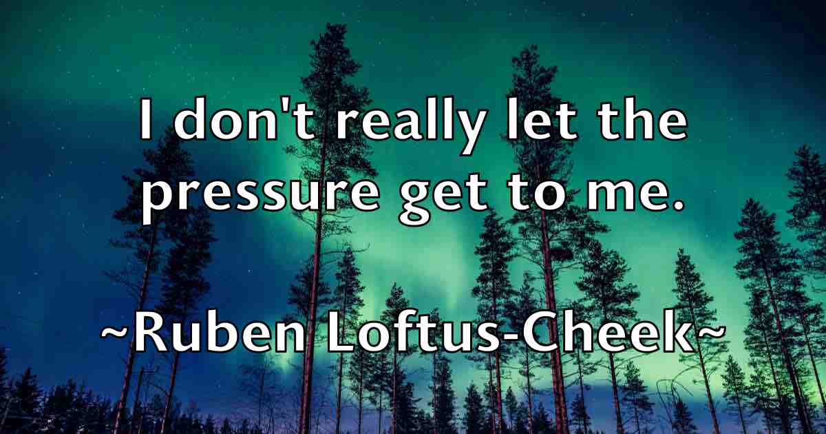 /images/quoteimage/ruben-loftus-cheek-fb-721755.jpg