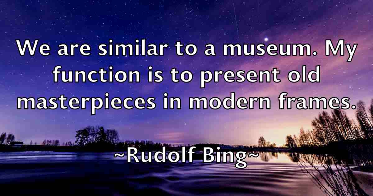 /images/quoteimage/rudolf-bing-fb-722135.jpg
