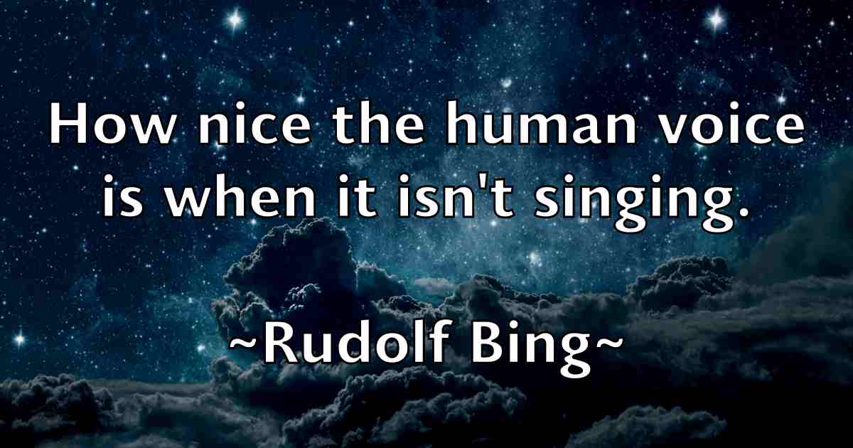 /images/quoteimage/rudolf-bing-fb-722136.jpg