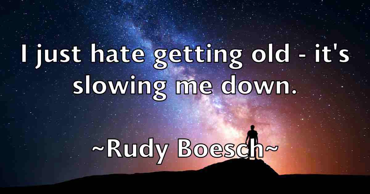/images/quoteimage/rudy-boesch-fb-722338.jpg