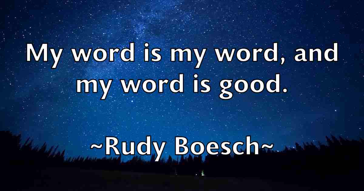 /images/quoteimage/rudy-boesch-fb-722342.jpg