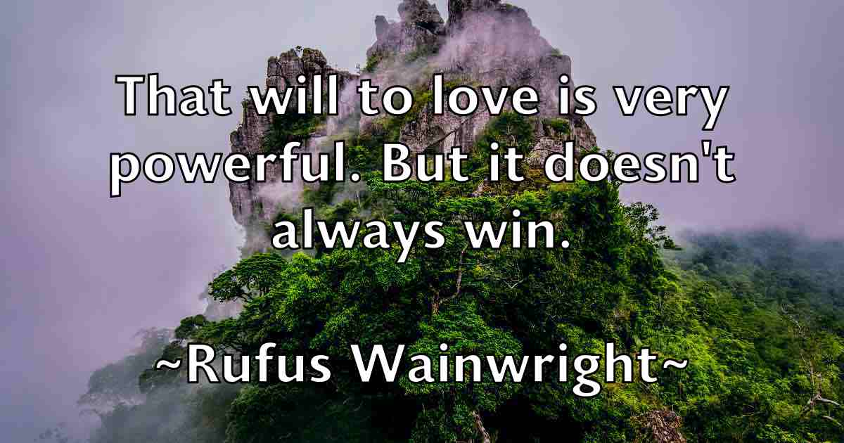 /images/quoteimage/rufus-wainwright-fb-722710.jpg