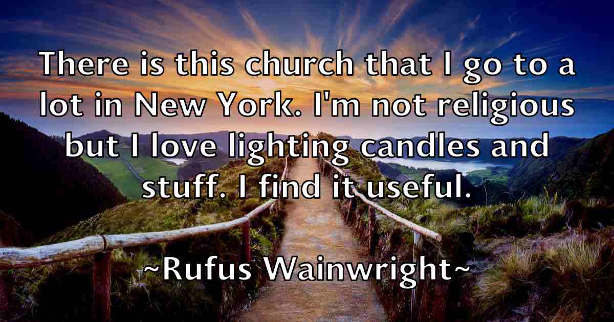 /images/quoteimage/rufus-wainwright-fb-722720.jpg