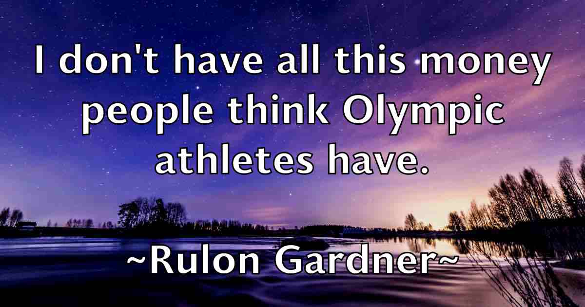 /images/quoteimage/rulon-gardner-fb-722843.jpg