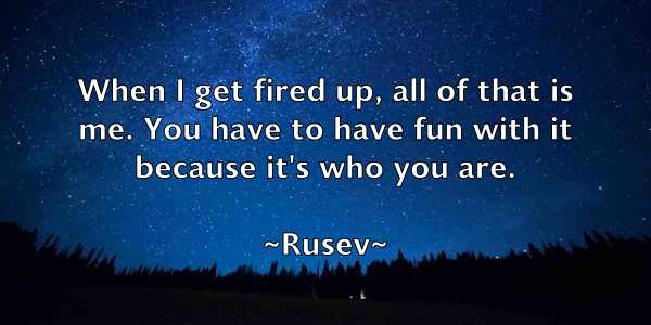 /images/quoteimage/rusev-rusev-723607.jpg