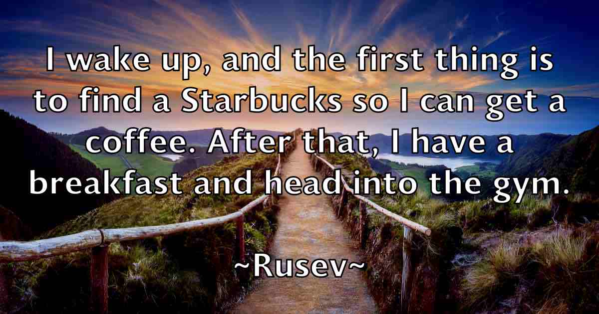 /images/quoteimage/rusev-rusev-fb-723603.jpg