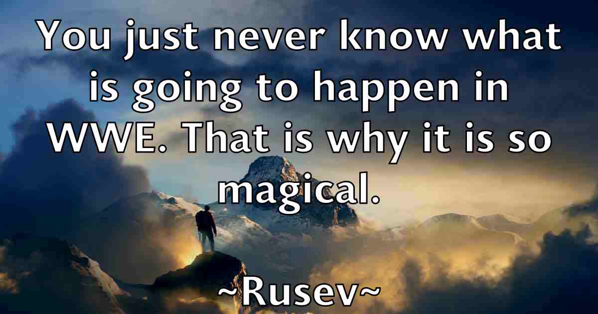 /images/quoteimage/rusev-rusev-fb-723635.jpg