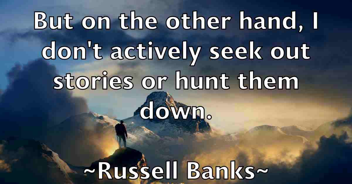 /images/quoteimage/russell-banks-fb-724223.jpg