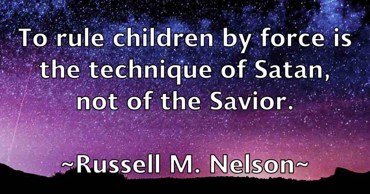 /images/quoteimage/russell-m-nelson-fb-724532.jpg