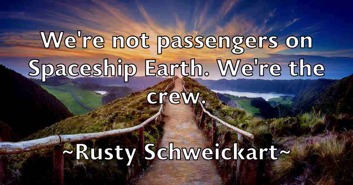/images/quoteimage/rusty-schweickart-fb-724974.jpg
