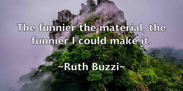 /images/quoteimage/ruth-buzzi-725405.jpg