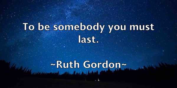 /images/quoteimage/ruth-gordon-725443.jpg