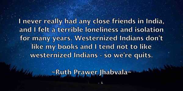 /images/quoteimage/ruth-prawer-jhabvala-725634.jpg