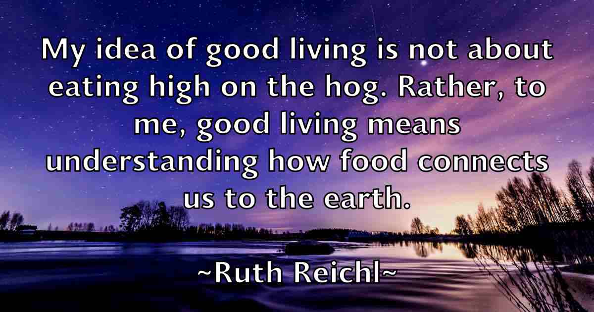 /images/quoteimage/ruth-reichl-fb-725689.jpg