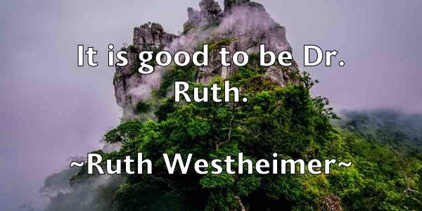 /images/quoteimage/ruth-westheimer-725937.jpg
