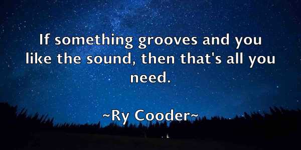 /images/quoteimage/ry-cooder-726246.jpg