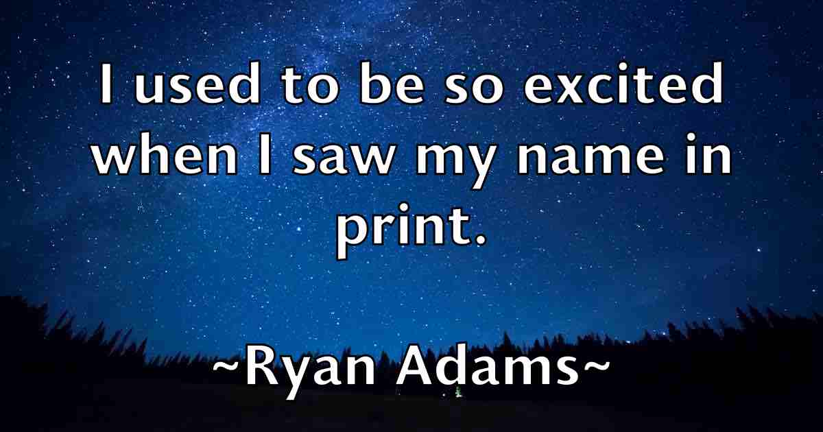 /images/quoteimage/ryan-adams-fb-726354.jpg