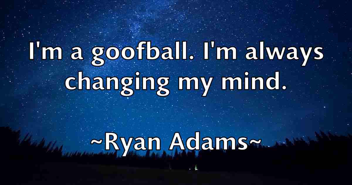 /images/quoteimage/ryan-adams-fb-726358.jpg