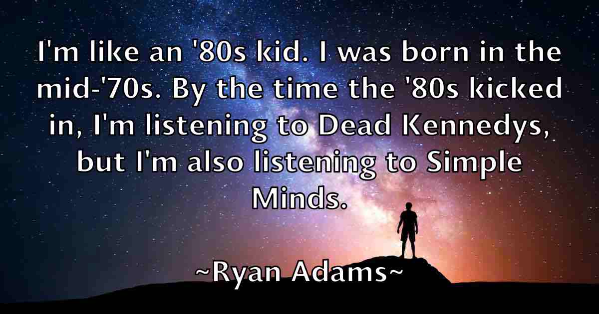 /images/quoteimage/ryan-adams-fb-726370.jpg