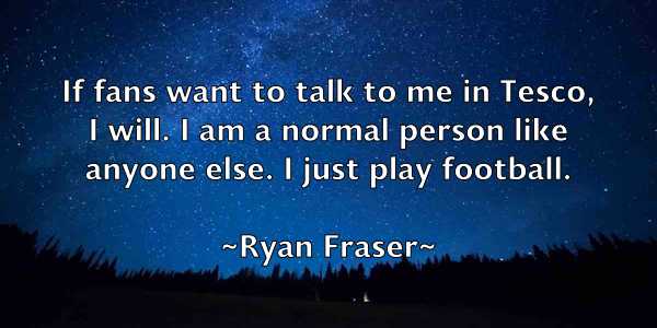 /images/quoteimage/ryan-fraser-726703.jpg