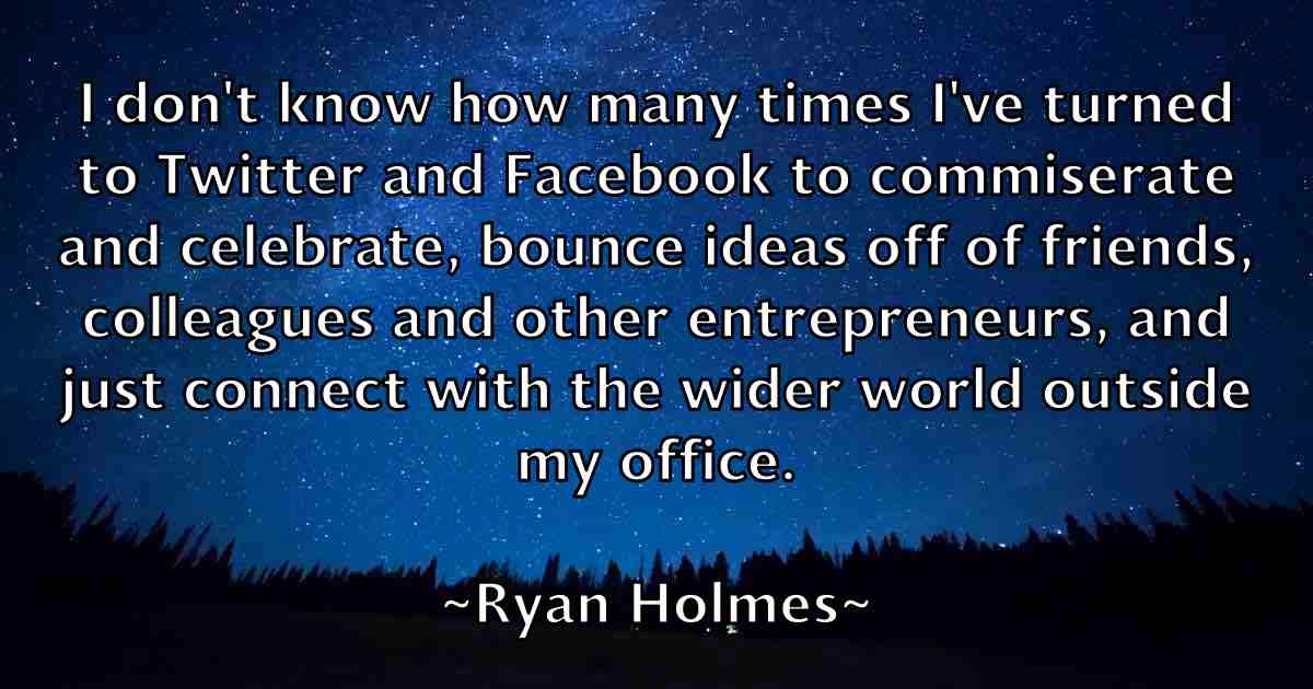 /images/quoteimage/ryan-holmes-fb-727110.jpg