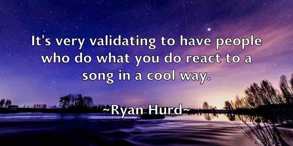 /images/quoteimage/ryan-hurd-727218.jpg