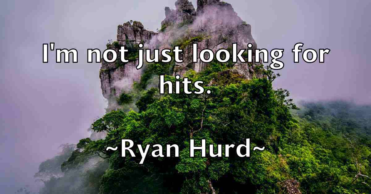 /images/quoteimage/ryan-hurd-fb-727224.jpg