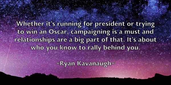 /images/quoteimage/ryan-kavanaugh-727255.jpg