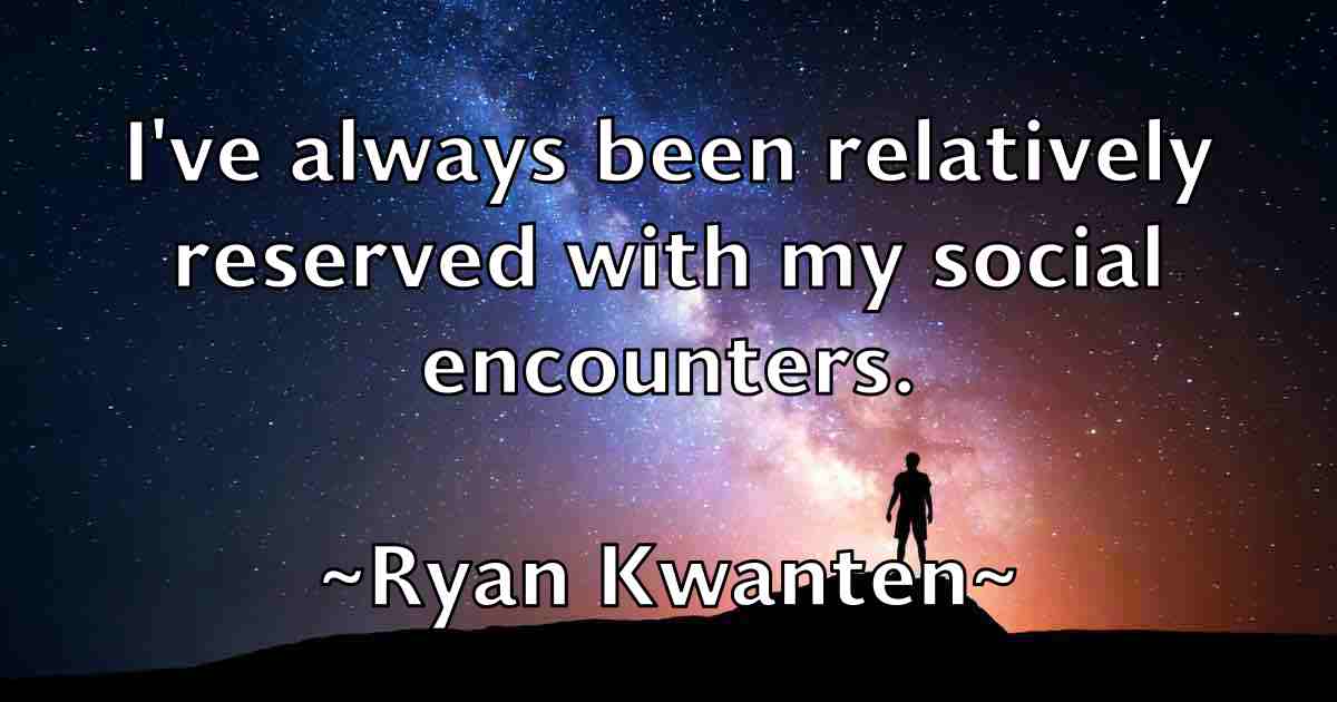 /images/quoteimage/ryan-kwanten-fb-727277.jpg