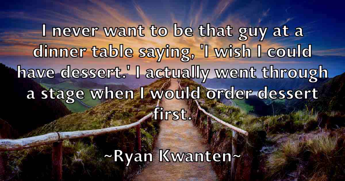 /images/quoteimage/ryan-kwanten-fb-727306.jpg