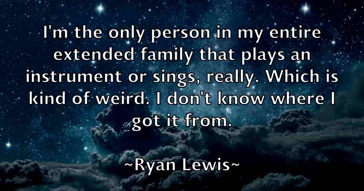 /images/quoteimage/ryan-lewis-fb-727423.jpg