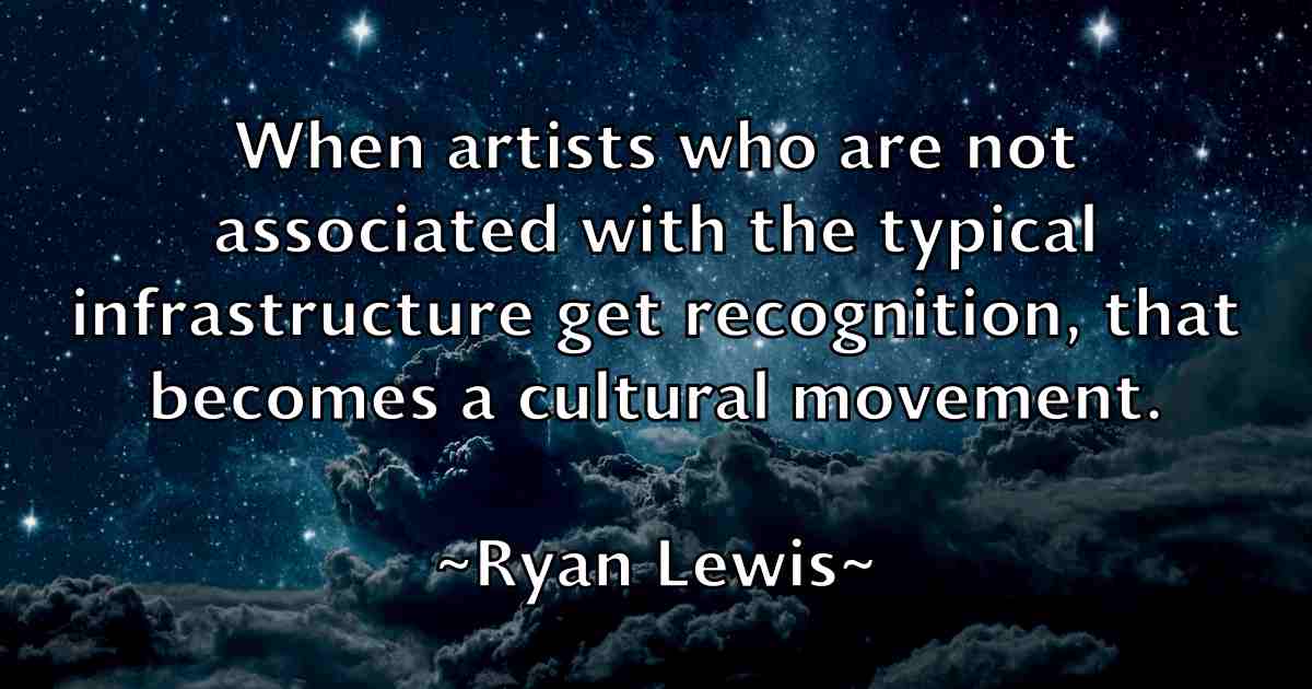 /images/quoteimage/ryan-lewis-fb-727431.jpg