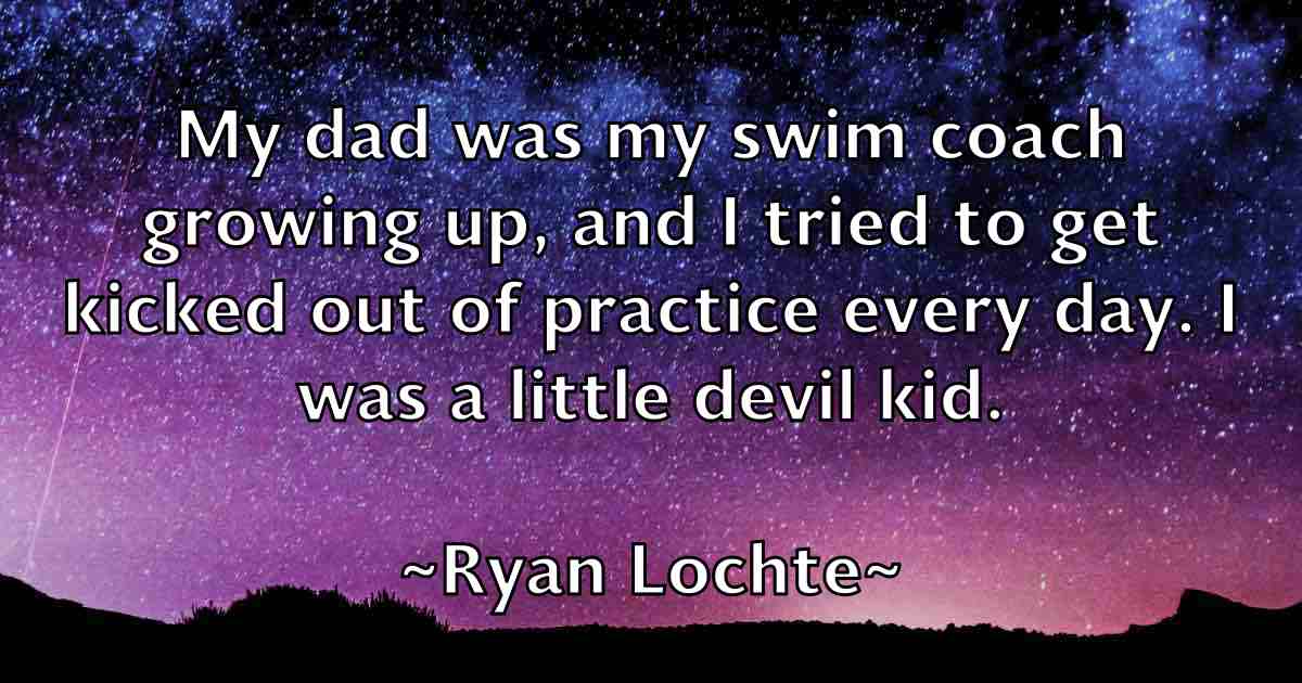 /images/quoteimage/ryan-lochte-fb-727466.jpg