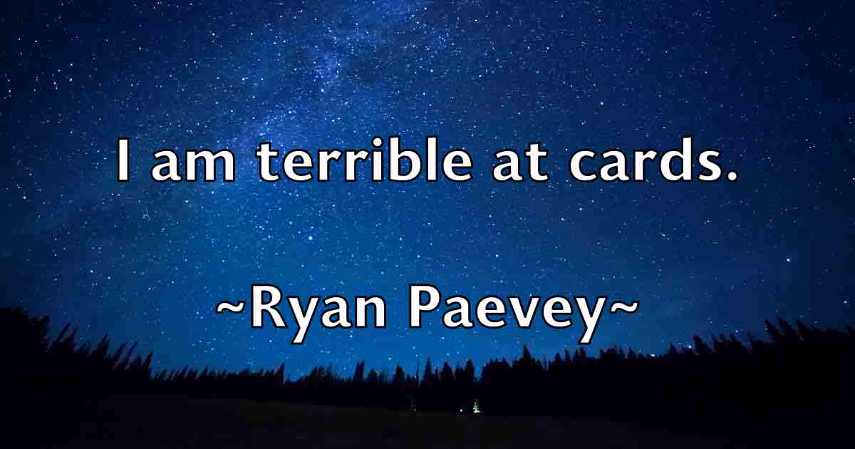 /images/quoteimage/ryan-paevey-fb-727732.jpg