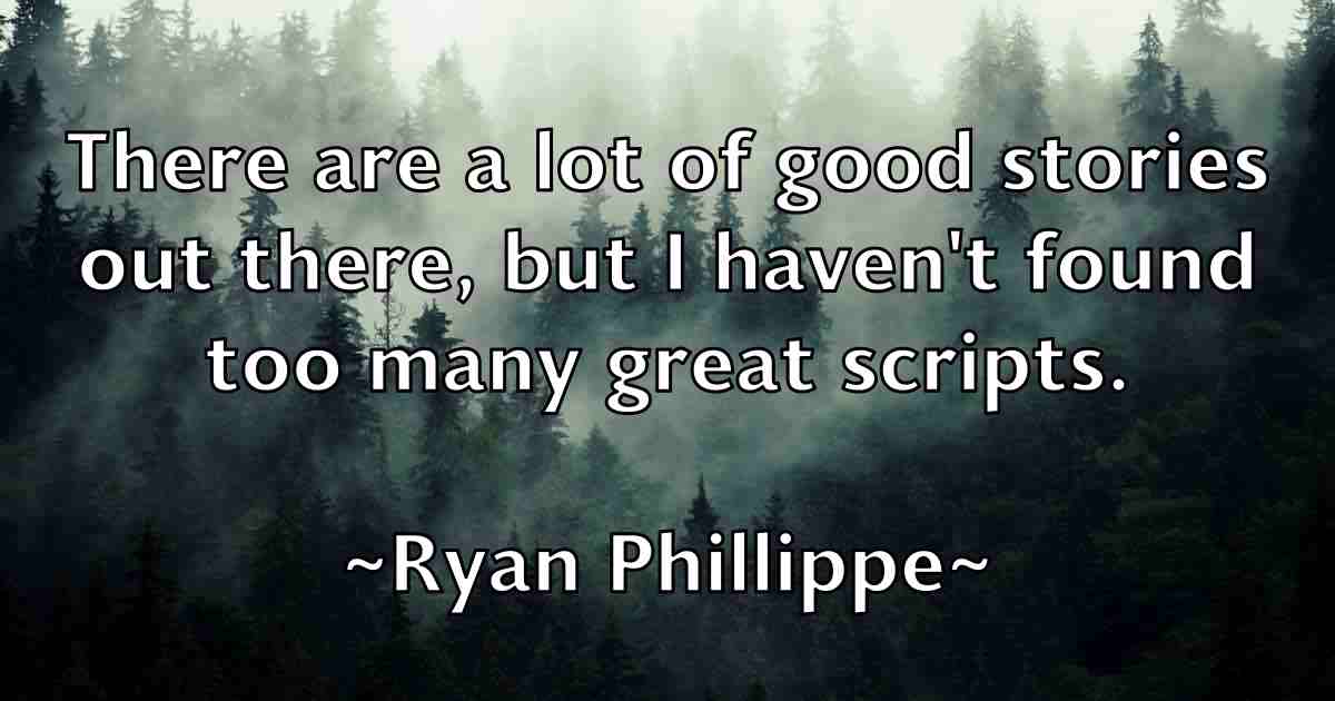 /images/quoteimage/ryan-phillippe-fb-727747.jpg