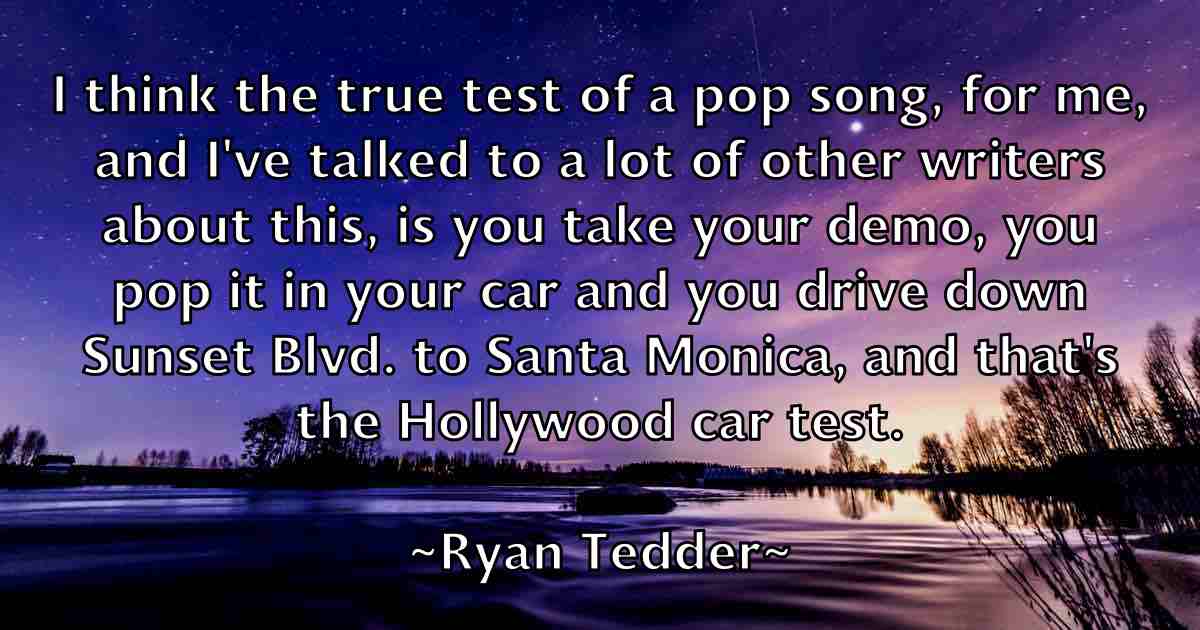 /images/quoteimage/ryan-tedder-fb-728229.jpg